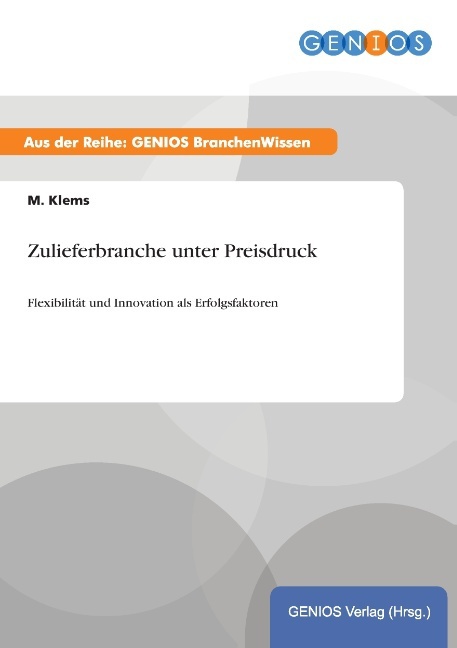 Zulieferbranche unter Preisdruck