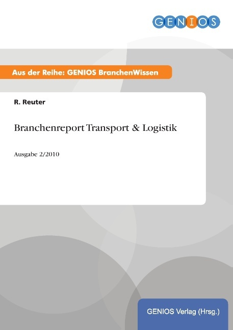 Branchenreport Transport & Logistik
