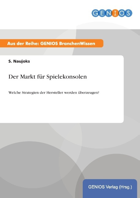 Der Markt für Spielekonsolen