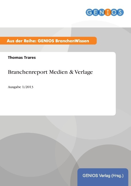 Branchenreport Medien & Verlage