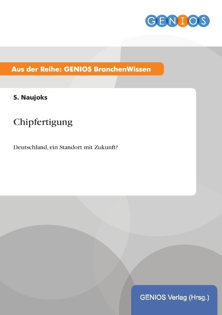 Chipfertigung