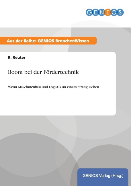 Boom bei der Fördertechnik