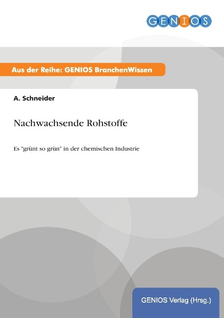 Nachwachsende Rohstoffe