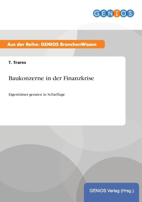 Baukonzerne in der Finanzkrise