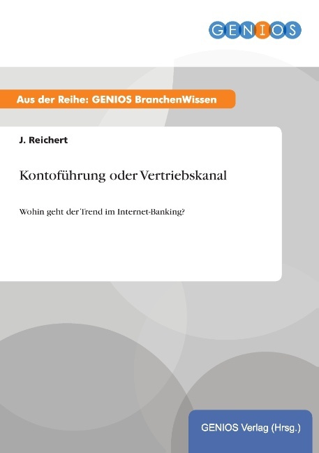 Kontoführung oder Vertriebskanal