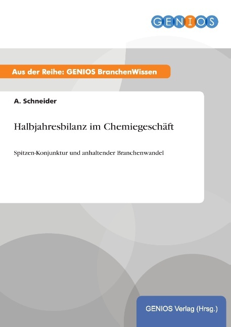 Halbjahresbilanz im Chemiegeschäft