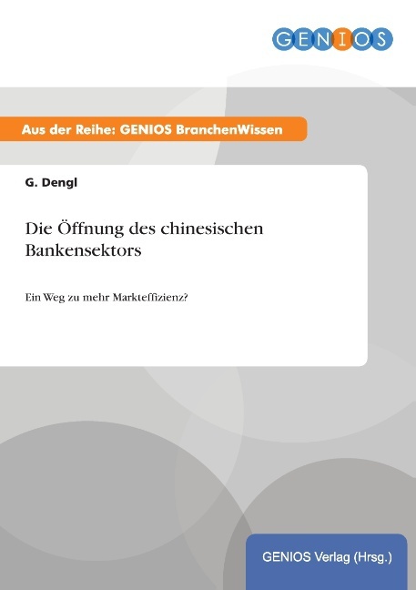 Die Öffnung des chinesischen Bankensektors