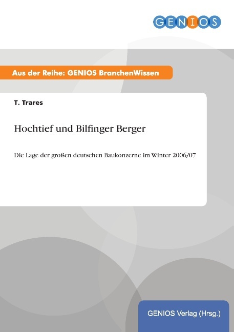 Hochtief und Bilfinger Berger