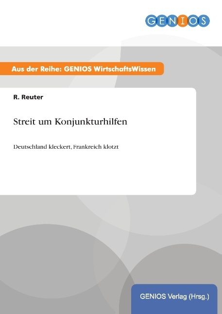 Streit um Konjunkturhilfen