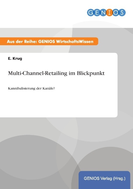 Multi-Channel-Retailing im Blickpunkt