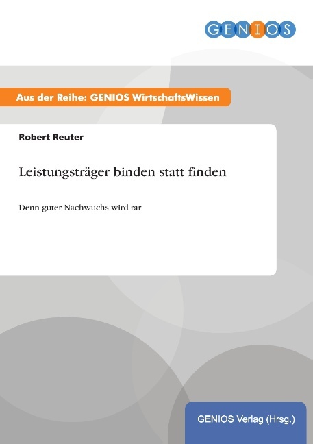 Leistungsträger binden statt finden