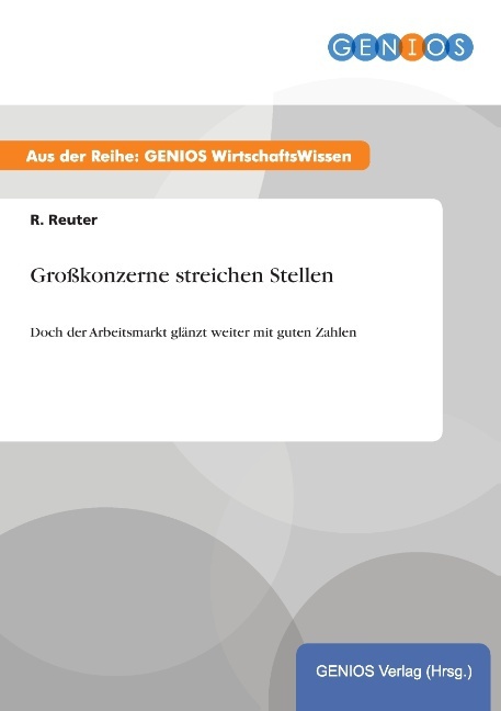 Großkonzerne streichen Stellen