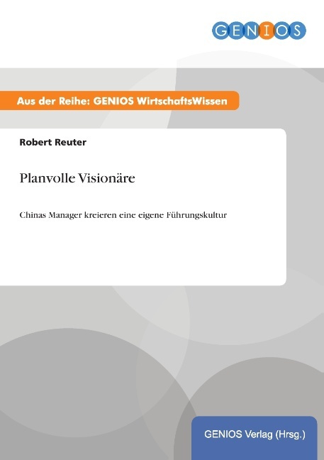 Planvolle Visionäre