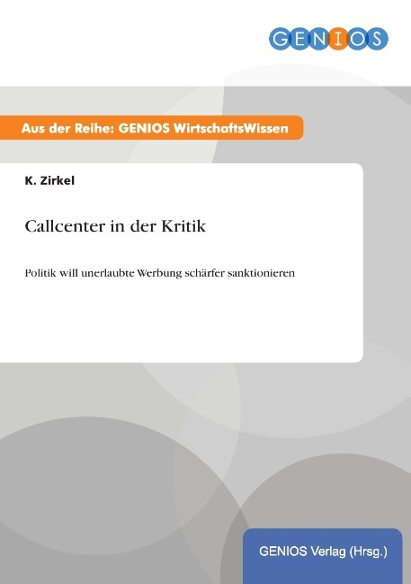 Callcenter in der Kritik