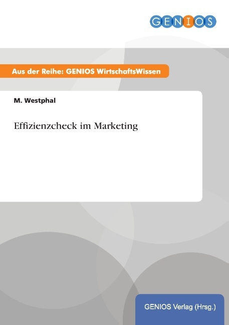 Effizienzcheck im Marketing