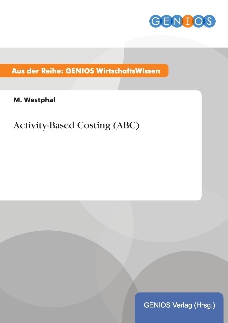 Activity-Based Costing (ABC)