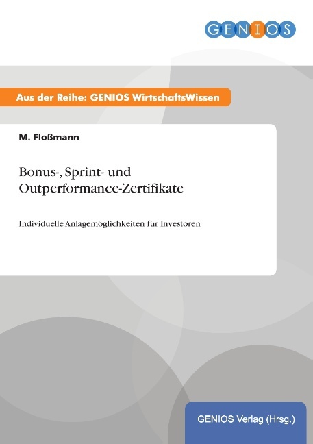 Bonus- Sprint- und Outperformance-Zertifikate