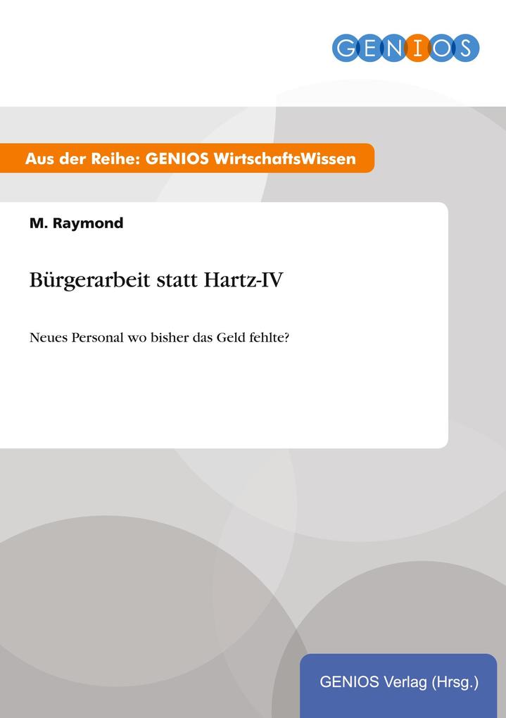Bürgerarbeit statt Hartz-IV