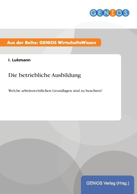 Die betriebliche Ausbildung