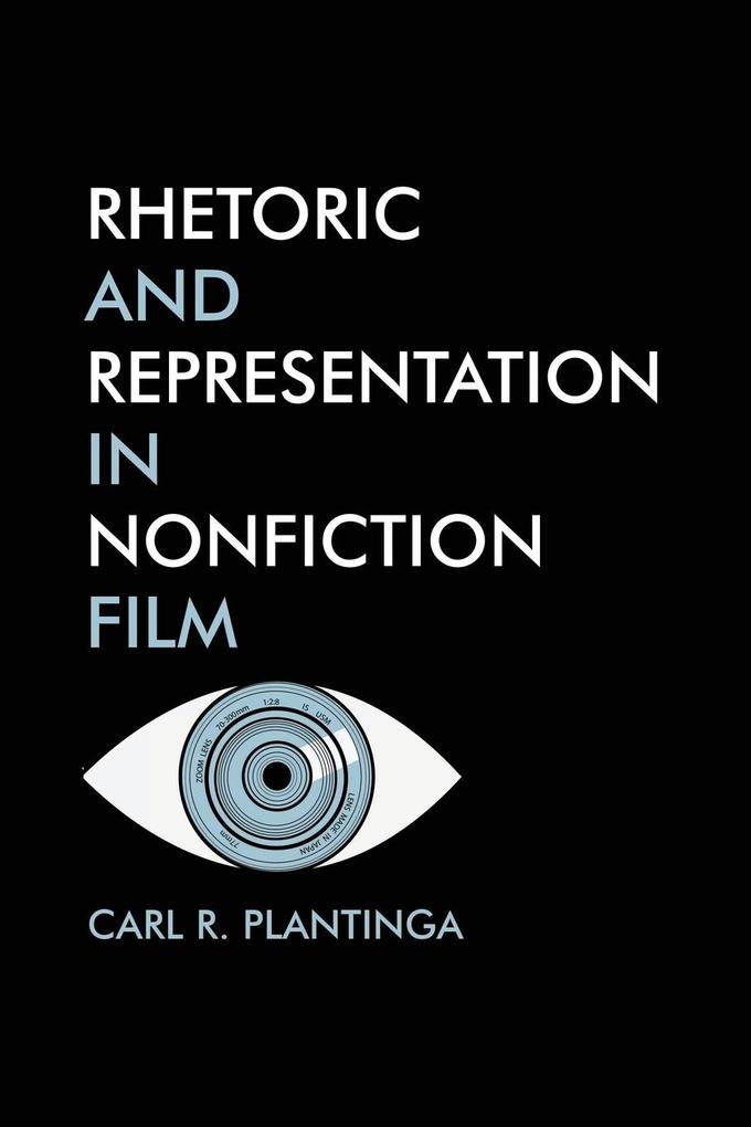 Rhetoric and Representation in Nonfiction film