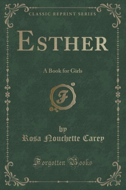 Esther als Taschenbuch von Rosa Nouchette Carey