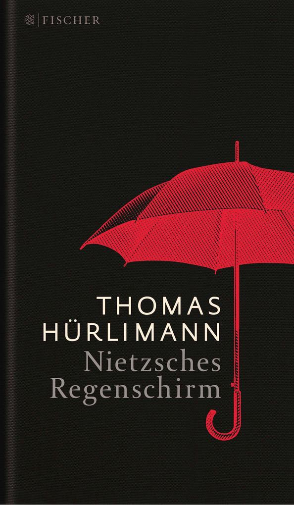 S.fischer Nietzsches Regenschirm, Belletristik Von Thomas Hürlimann - Bild 6