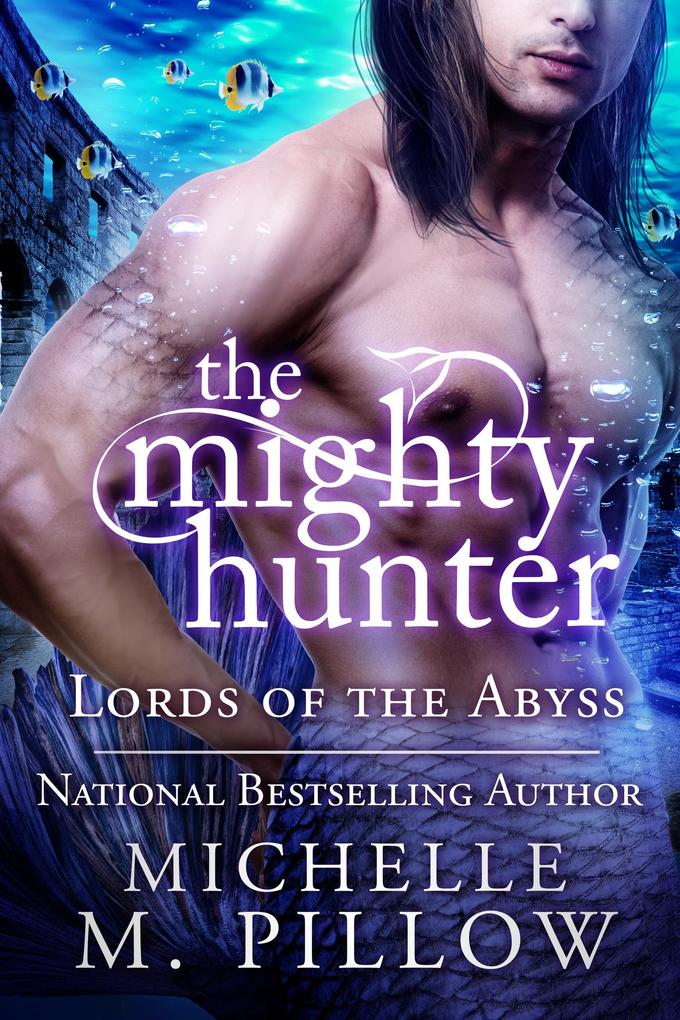 The Mighty Hunter (Lords of the Abyss #1)
