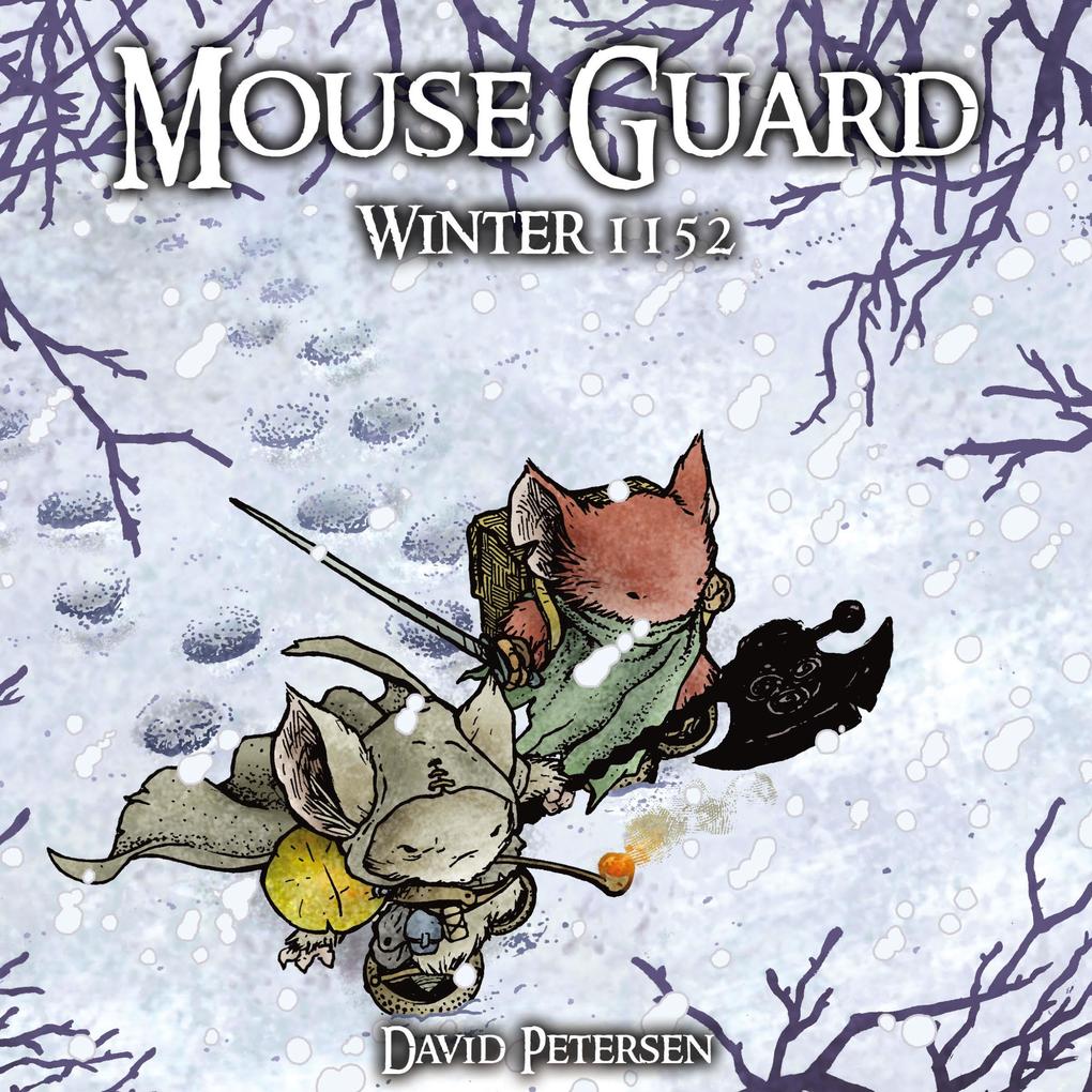 Mouse Guard Vol. 2: Winter 1152 - David Petersen