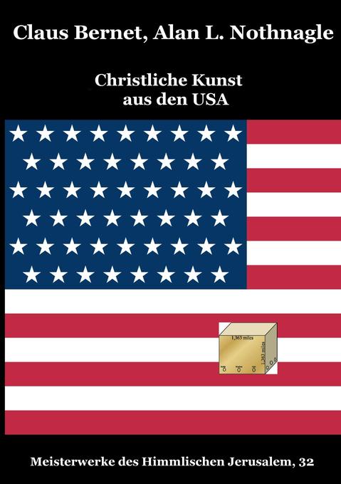 Christliche Kunst aus den USA - Claus Bernet/ Alan L. Nothnagle