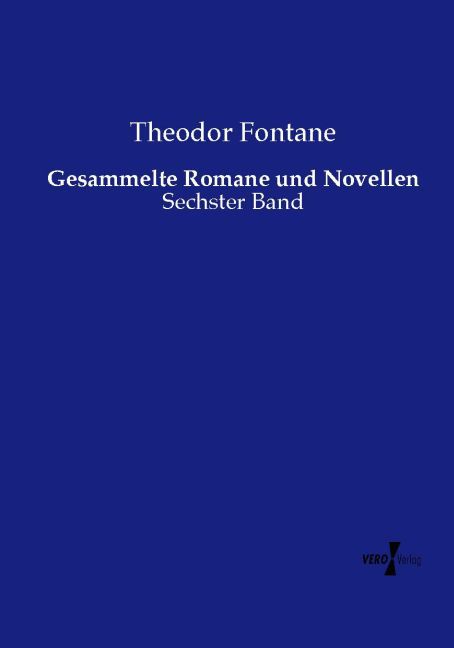 Gesammelte Romane und Novellen