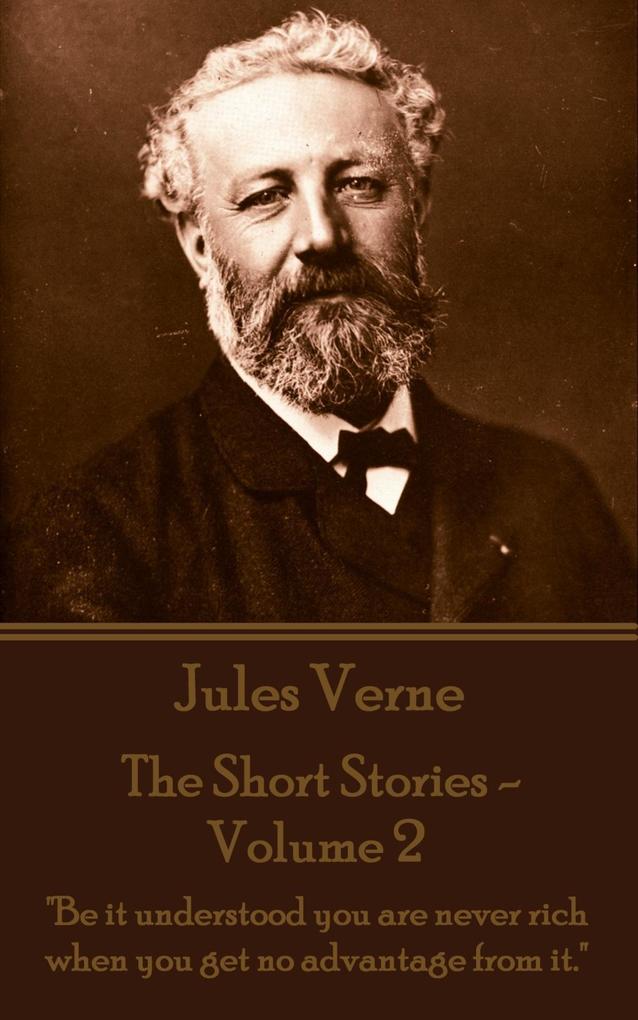 The Short Stories Of Jules Verne - Volume 2