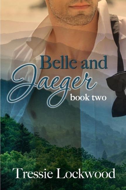 Belle and Jaeger (The Belle Series #2)