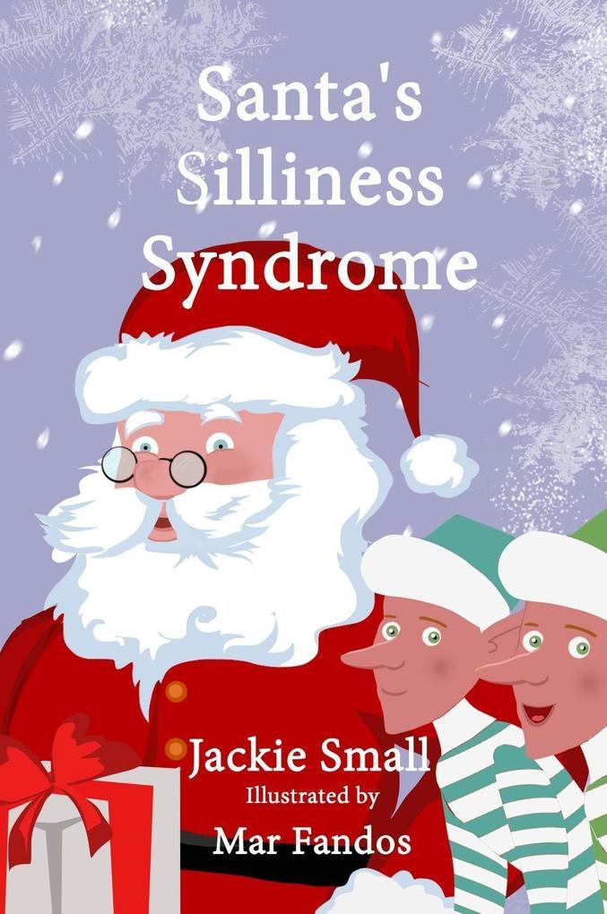 Santa‘s Silliness Syndrome