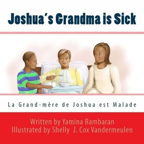 Joshua‘s Grandma is Sick (La Grand-mère de joshua est Malade