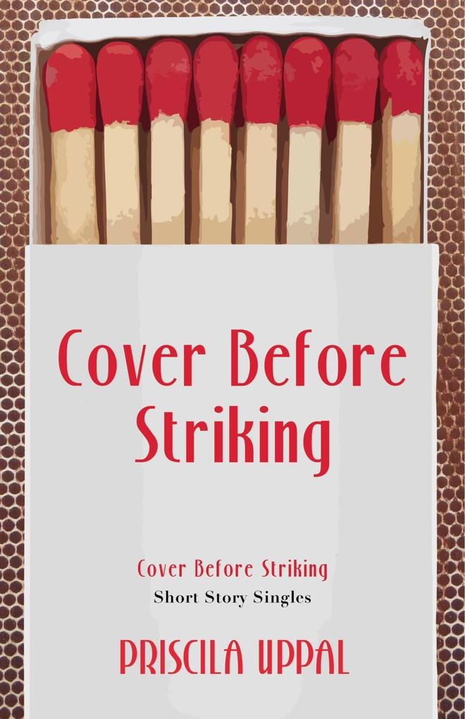 Cover Before Striking