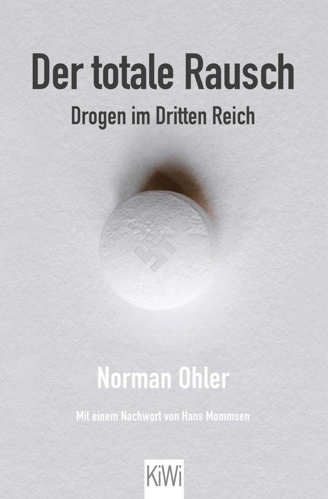 Kiepenheuer & Witsch GmbH Der Totale Rausch