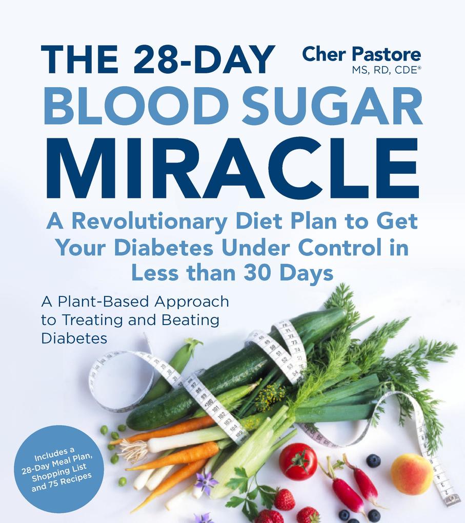 The 28-Day Blood Sugar Miracle