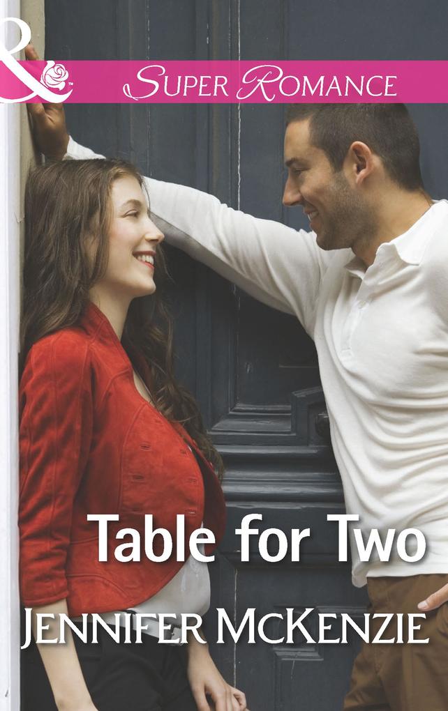 Table For Two (Mills & Boon Superromance) (A Family Business Book 3)