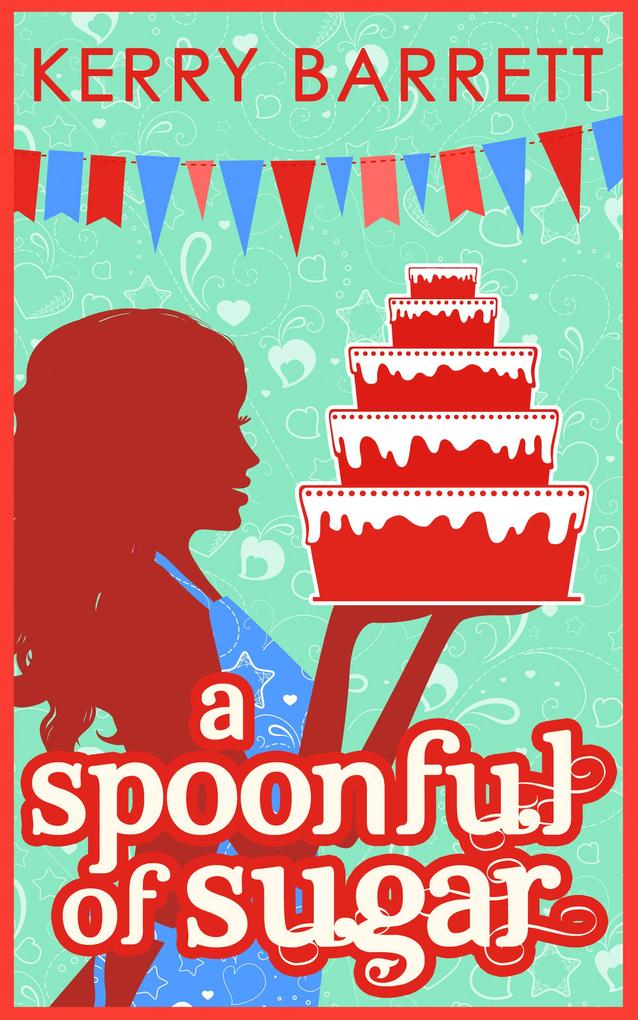 A Spoonful Of Sugar: A Novella (Could It Be Magic? Book 5)