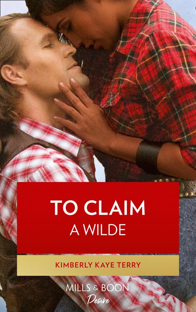 To Claim A Wilde (Wilde in Wyoming Book 6)