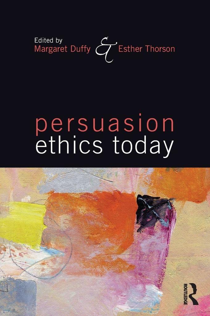 Persuasion Ethics Today