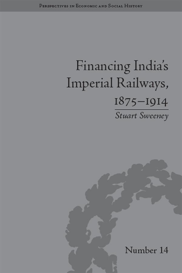 Financing India's Imperial Railways 1875-1914