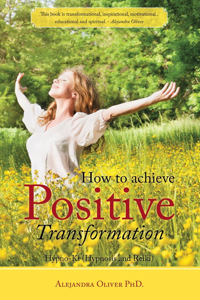 How to Achieve Positive Transformation