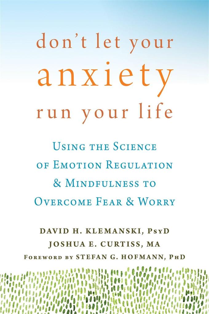 Don‘t Let Your Anxiety Run Your Life