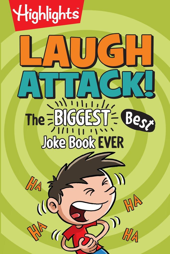 Laugh Attack!: The Biggest Best Joke Book Ever