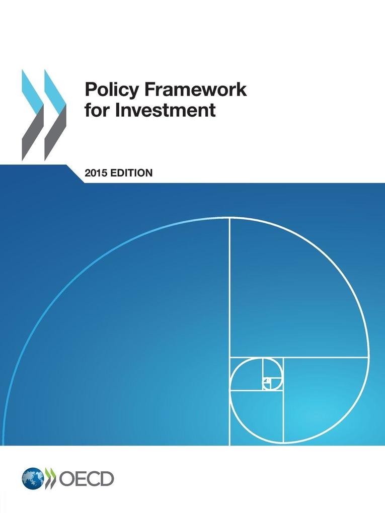 Policy Framework for Investment 2015 Edition