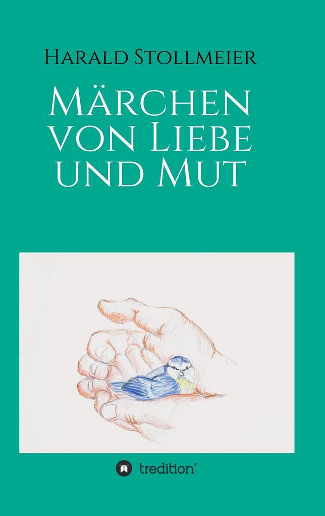 Märchen von Liebe und Mut