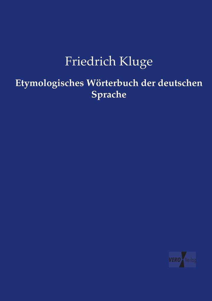 Etymologisches Wörterbuch der deutschen Sprache