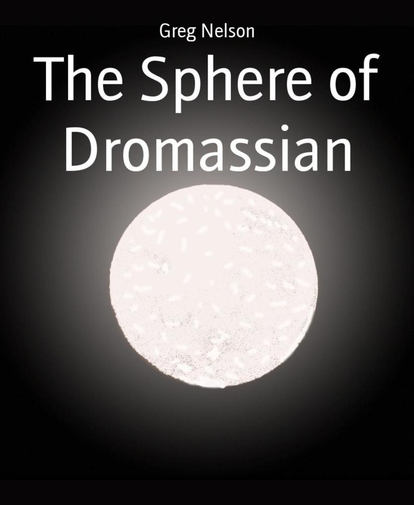 The Sphere of Dromassian