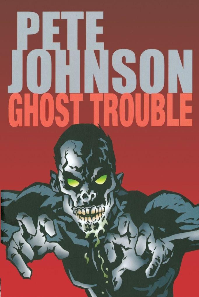 Ghost Trouble